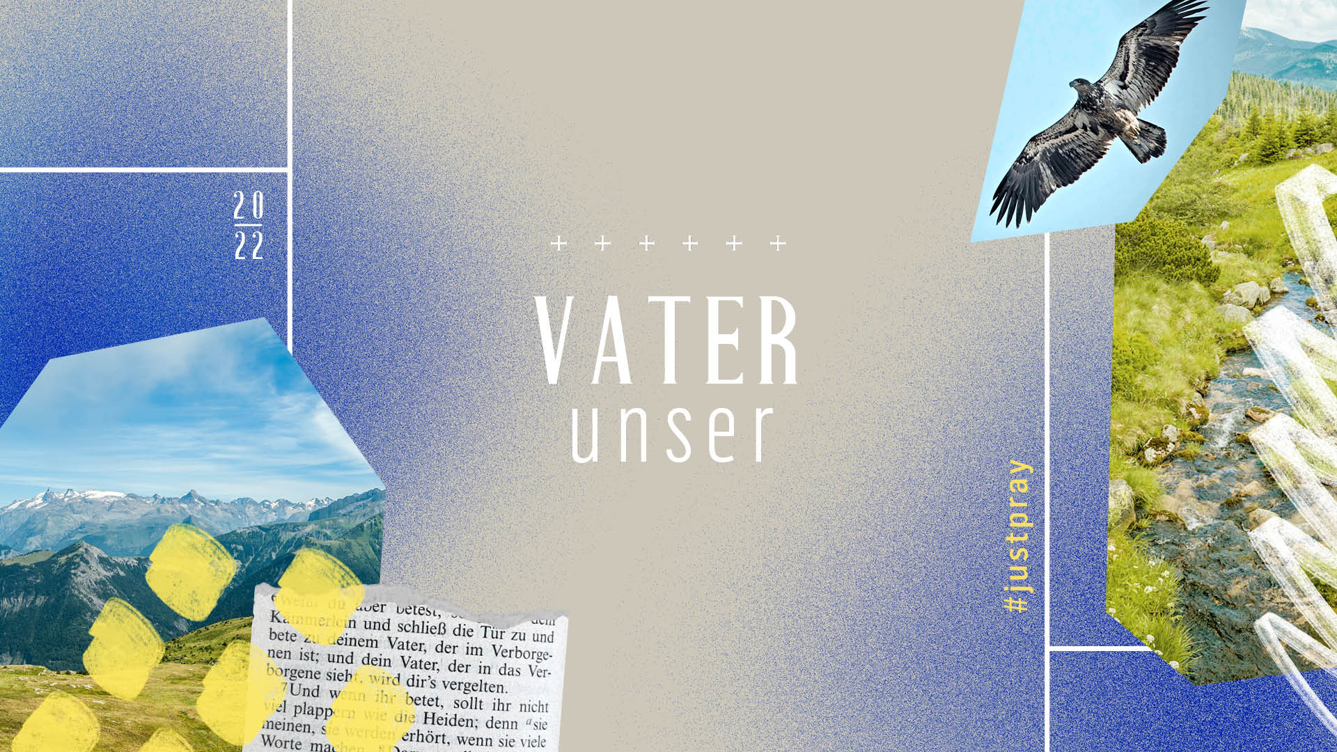 VATER UNSER | WIE WIR NICHT BETEN SOLLTEN